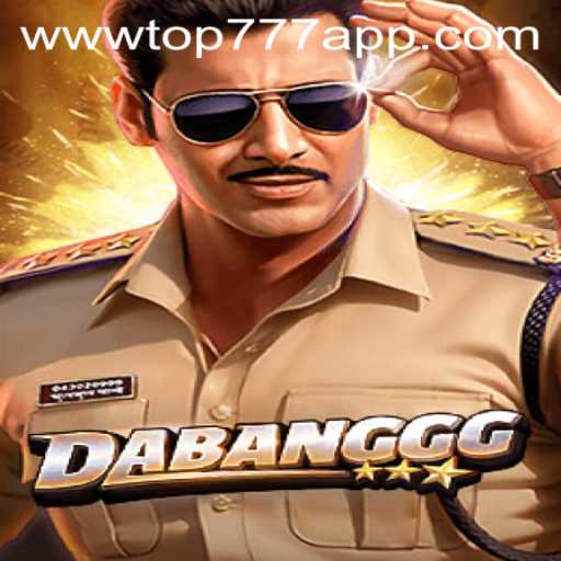 DABANGGG: The Revolutionary Game Experience with TOP777